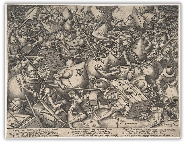 4. Trận chiến tiền tệ, khoảng sau năm 1570. Dòng chữ Hà Lan viết Tất cả đều vì tiền và hàng hóa, cái cuộc chiến này, cái trận cãi vã này.jpg