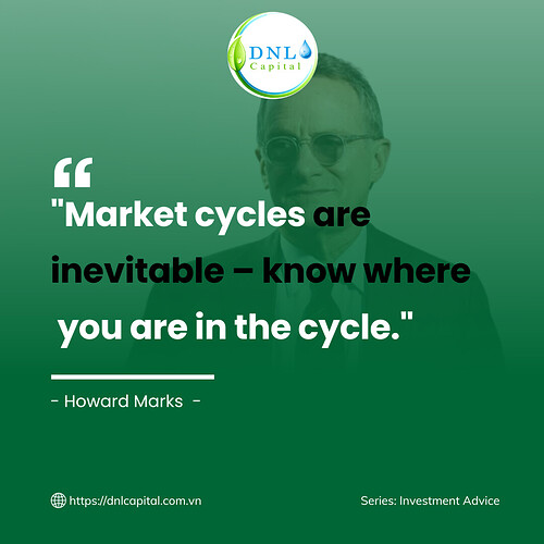 Lời khuyên đầu tư- Howard Marks 2  -