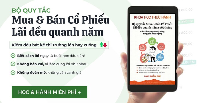 Bộ Quy Tắc  Mua & Bán Cổ Phiếu  Lãi đều quanh năm
