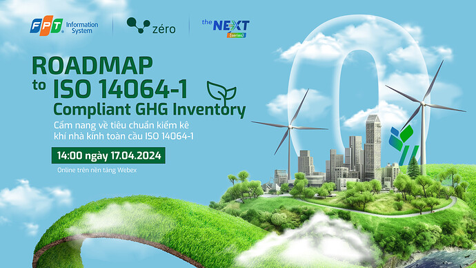 Sắp diễn ra hội thảo về kiểm kê khí nhà kính theo ISO 14064-1:2018- Ảnh 2.