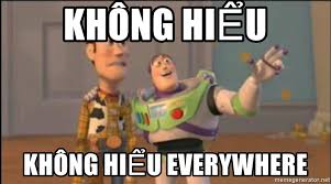 không hiểu 2
