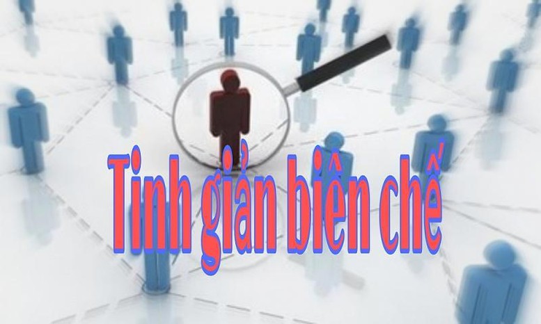 Quy định mới về tinh giản biên chế- Ảnh 1. Quy định mới về tinh giản biên chế- Ảnh 1.